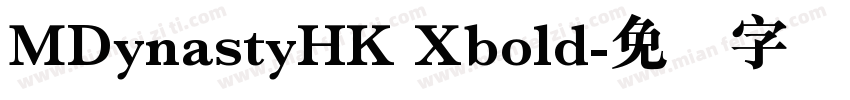 MDynastyHK Xbold字体转换